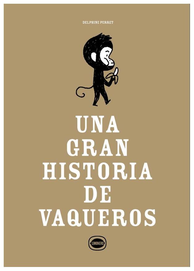 Una Gran Historia De Vaqueros