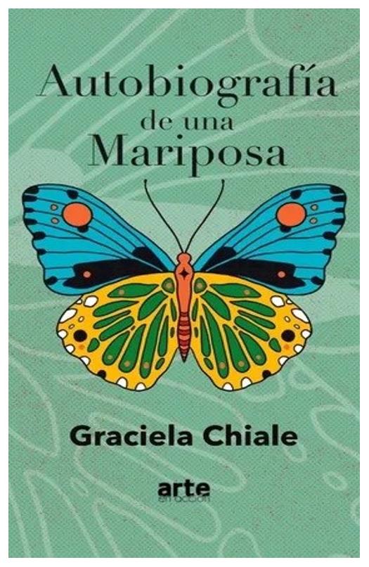 Autobiografía De Una Mariposa