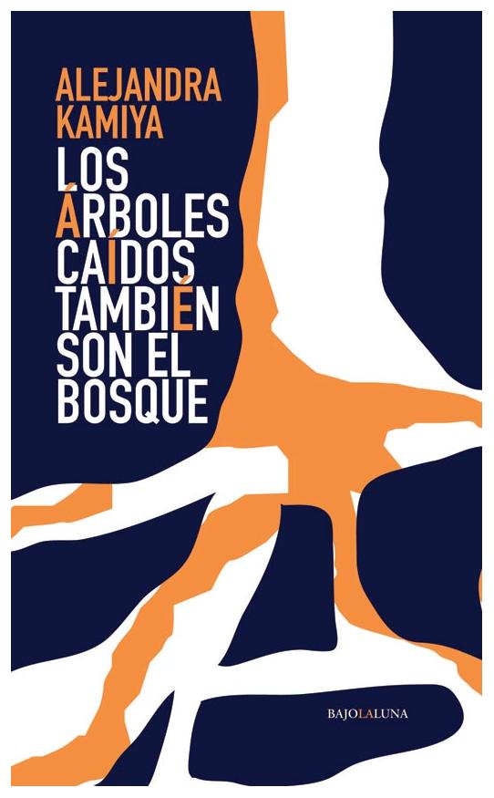 Los Arboles Caidos Tambien Son El B...