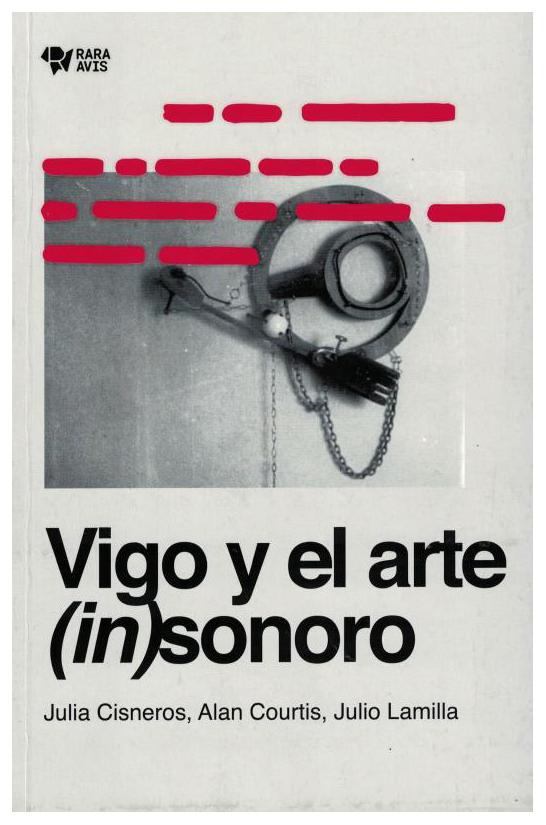 Vigo Y El Arte Insonoro