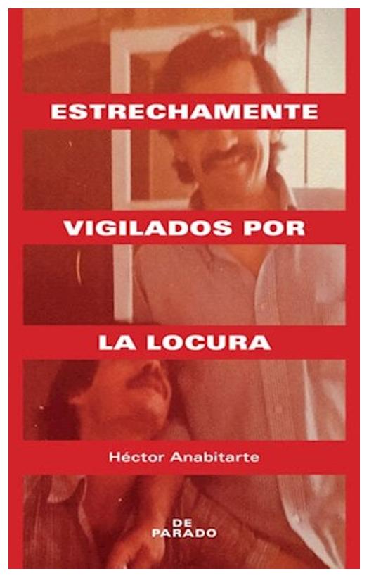 Estrechamente Vigilados Por La Locu...