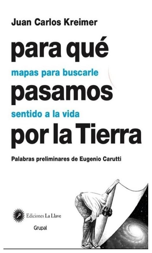 Para Que Pasamos Por La Tierra