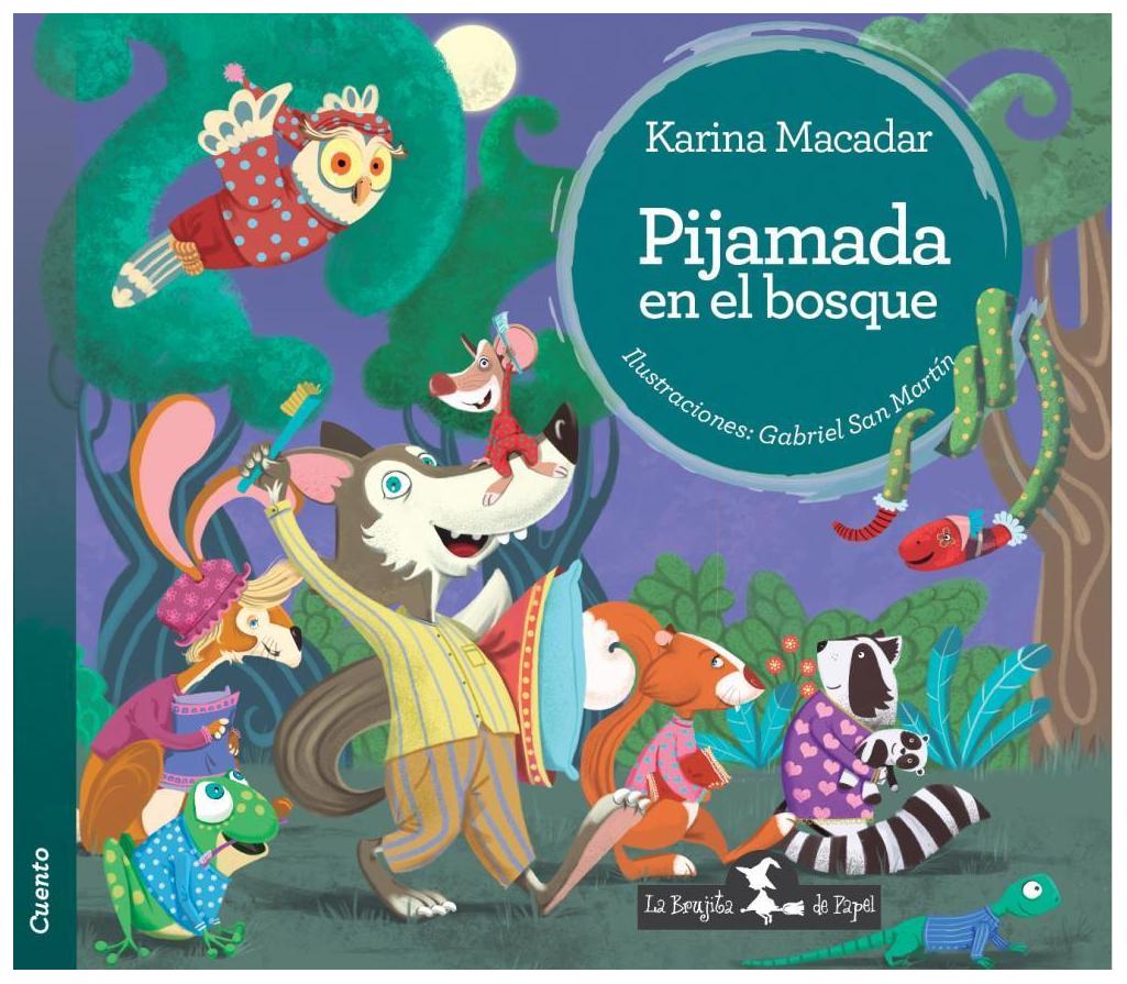 Pijamada En El Bosque