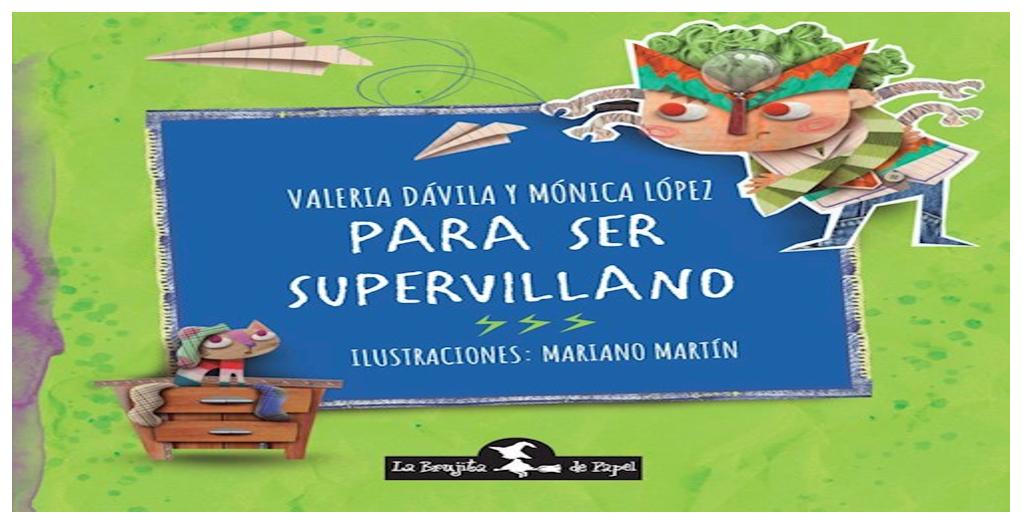 Para Ser Supervillano  [ilustrado]