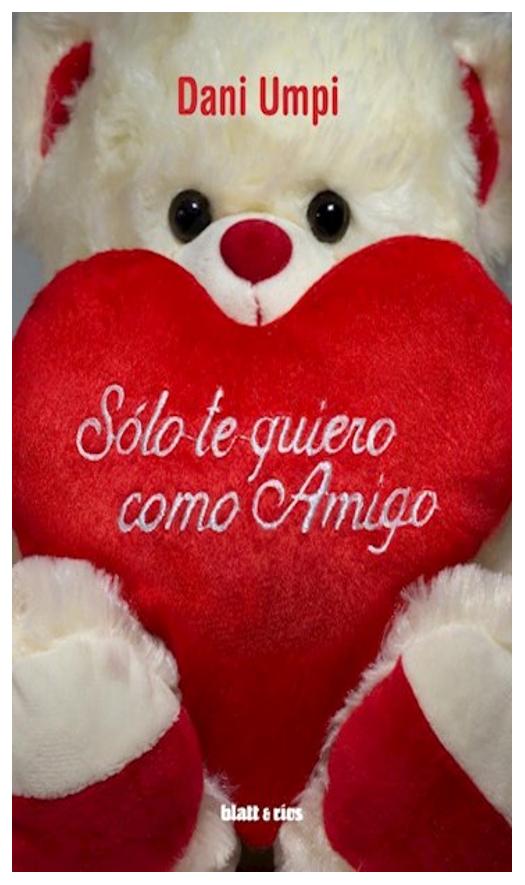 Sólo Te Quiero Como Amigo
