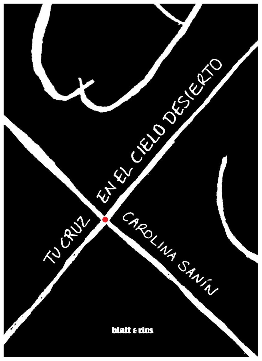 Tu Cruz En El Cielo Desierto