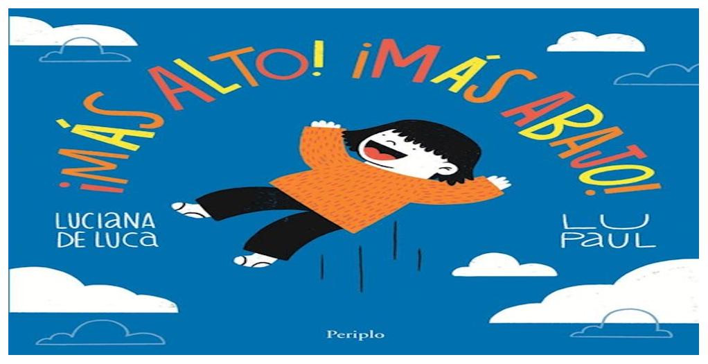 ¡Más Alto! ¡Más Abajo!