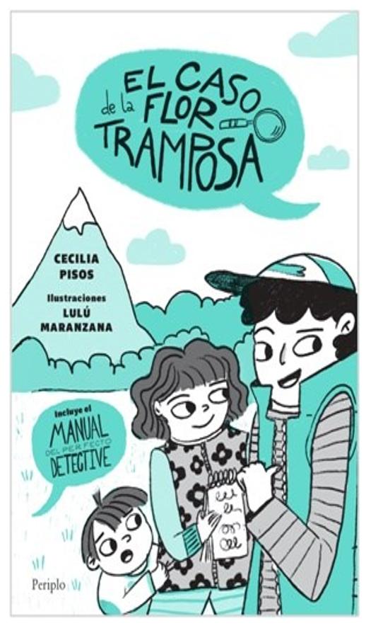 El Caso De La Flor Tramposa