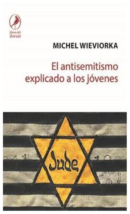 El Antisemitismo Explicado A Los Jo...