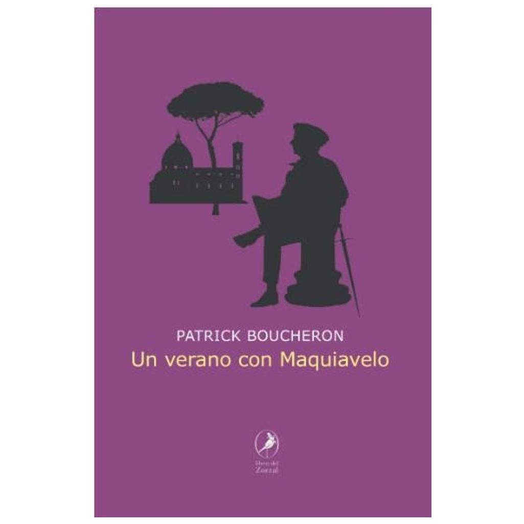 Un Verano Con Maquiavelo