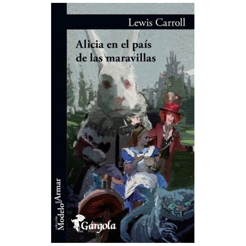 Alicia En El Pais De Las Maravillas