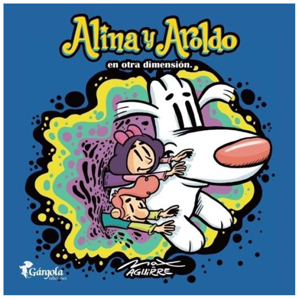 Alina Y Aroldo En Otra Dimension