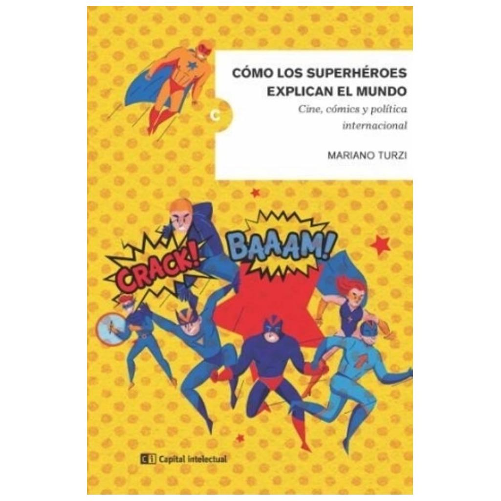 Libro Como Los Superheroes Explican...