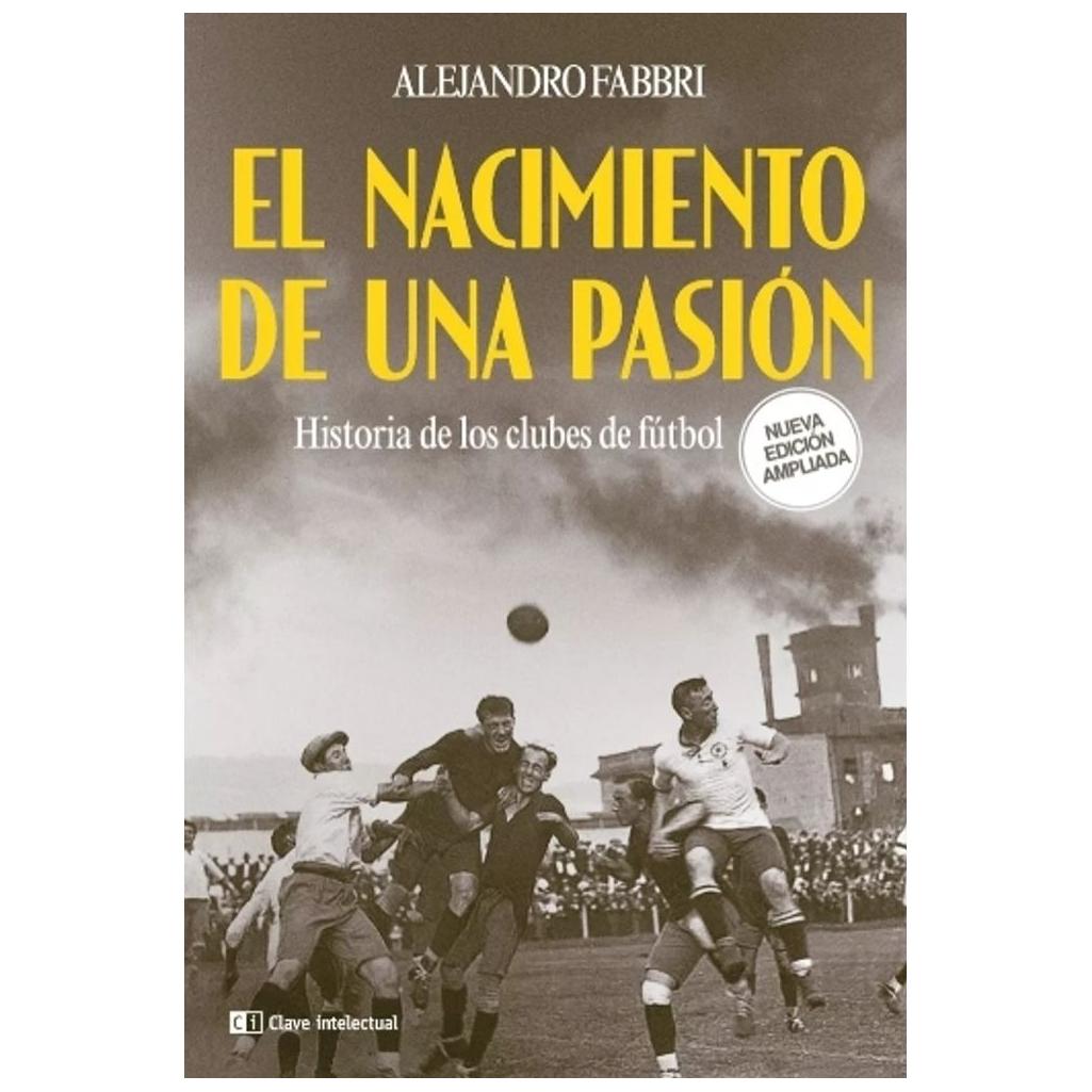 El Nacimiento De Una Pasión