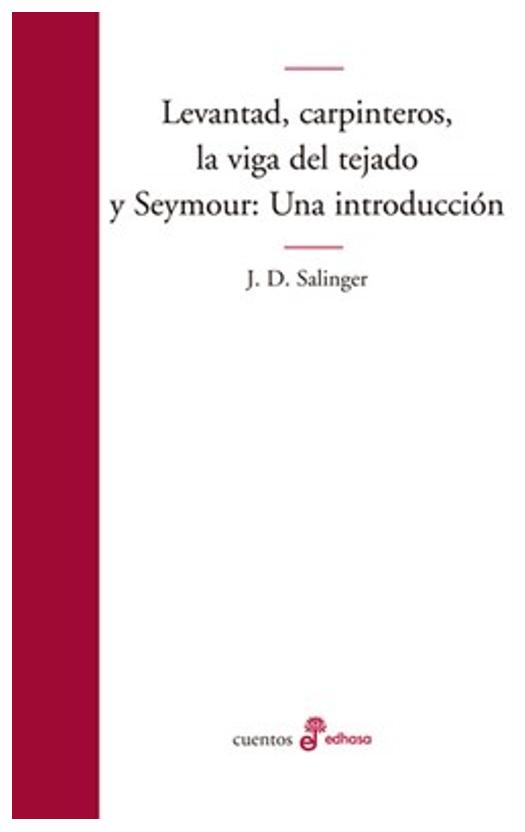 Levantad Carpinteros La Viga Del Te...