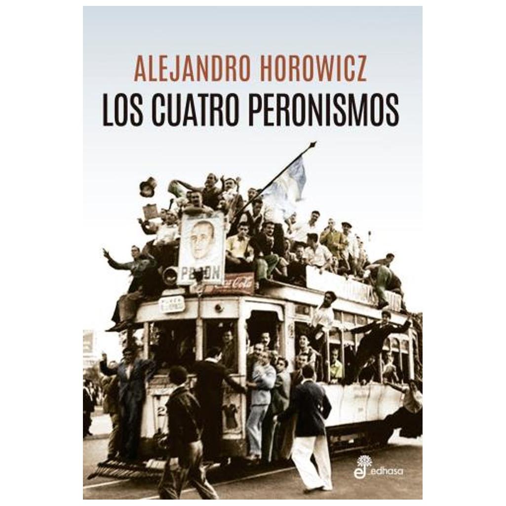 Los Cuatro Peronismos