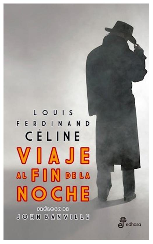 Viaje Al Fin De La Noche