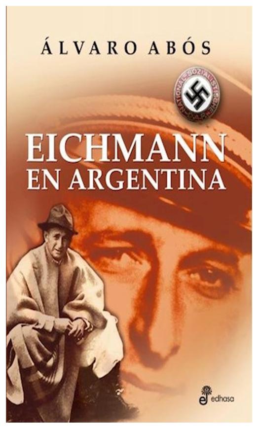 Eichmann En Argentina