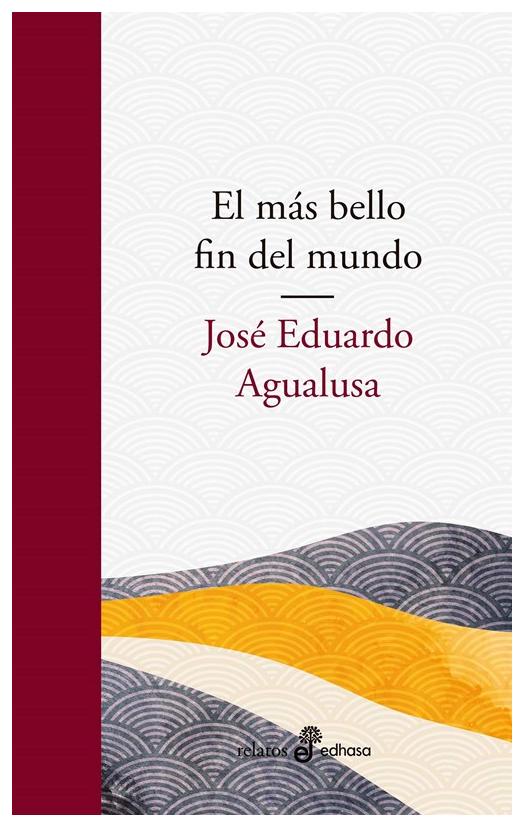 El Más Bello Fin Del Mundo