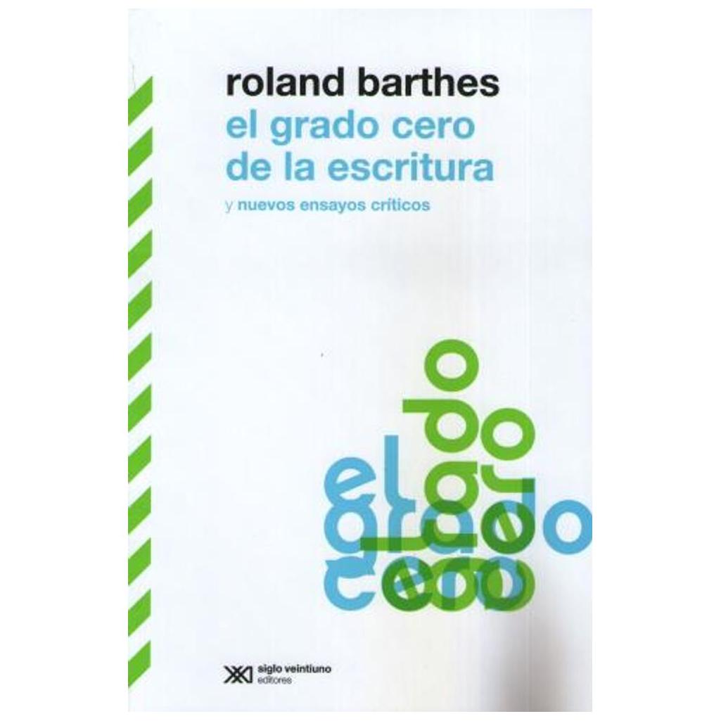El Grado Cero De La Escritura