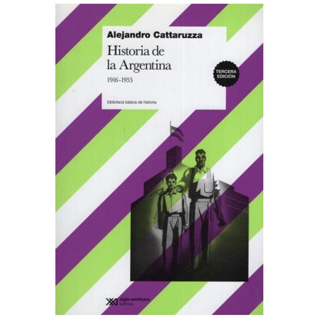 Historia De La Argentina 1916 - 195...
