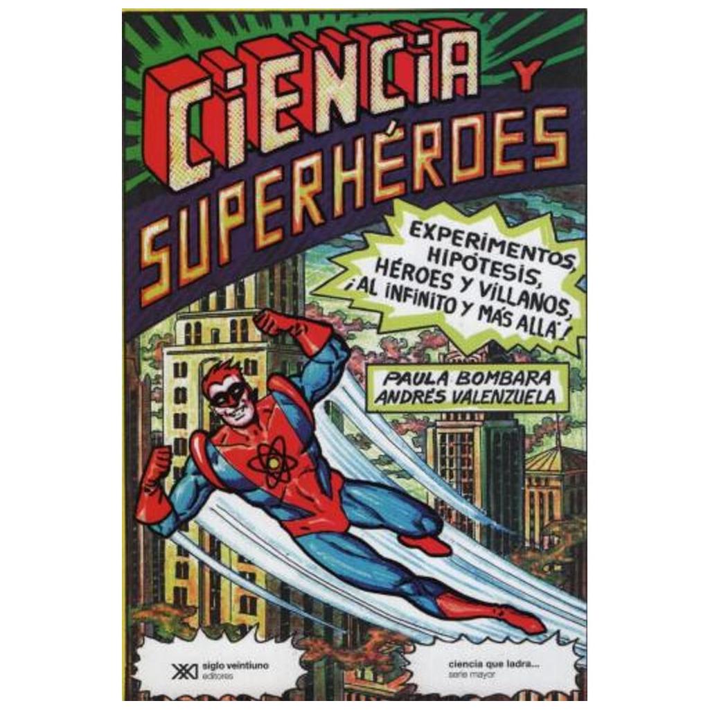 9789876293471 - Ciencia Y Superhéroes