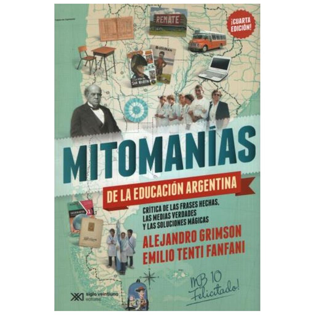 Mitomanías De La Educación Argentina