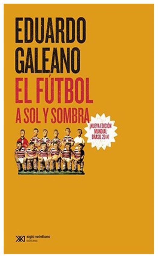El Fútbol A Sol Y Sombra