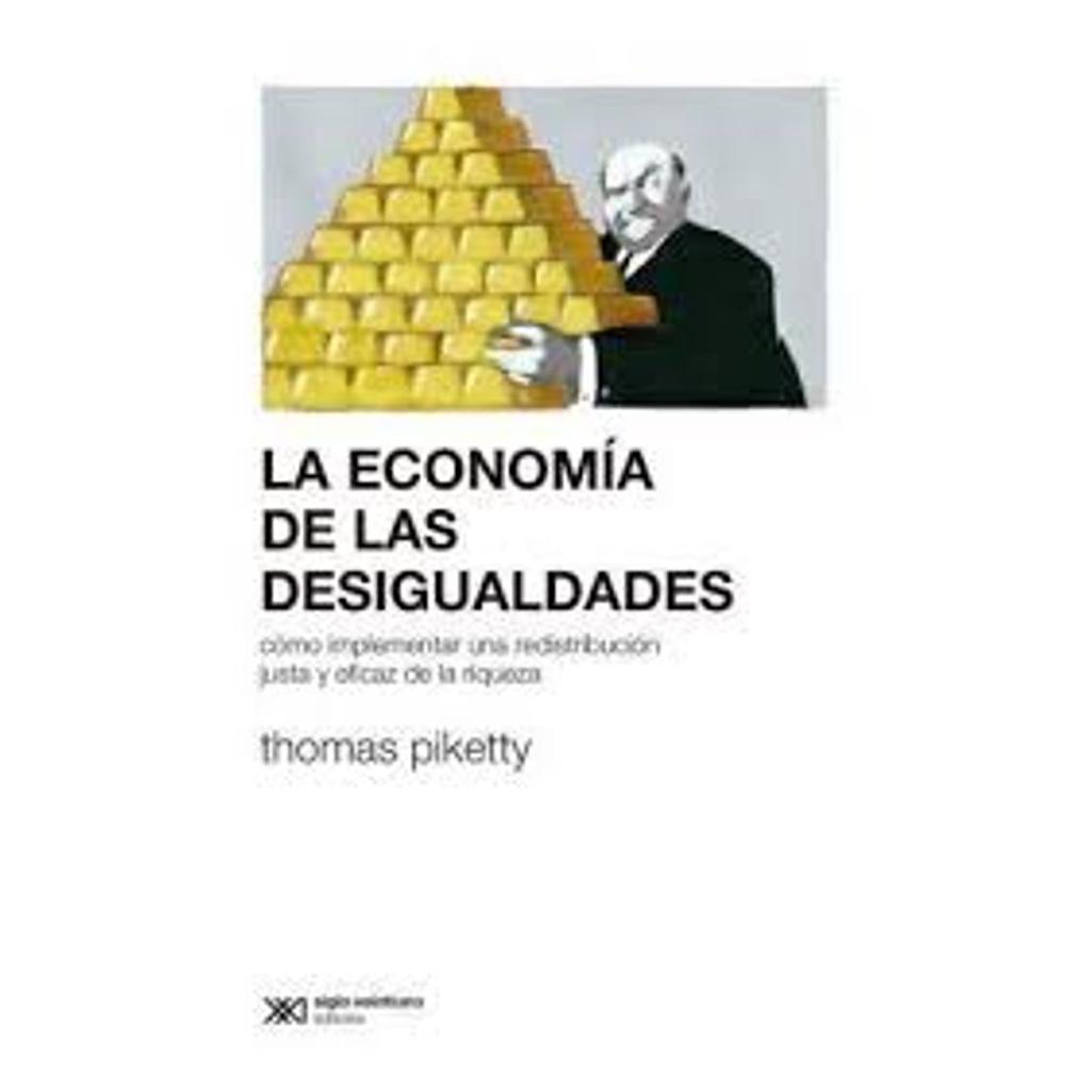 La Economía De Las Desigualdades