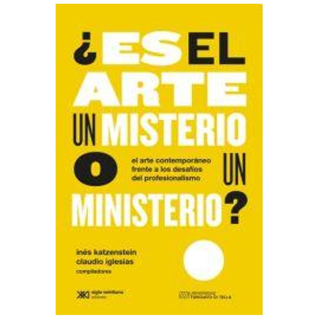 Es El Arte Un Misterio O Un Ministe...