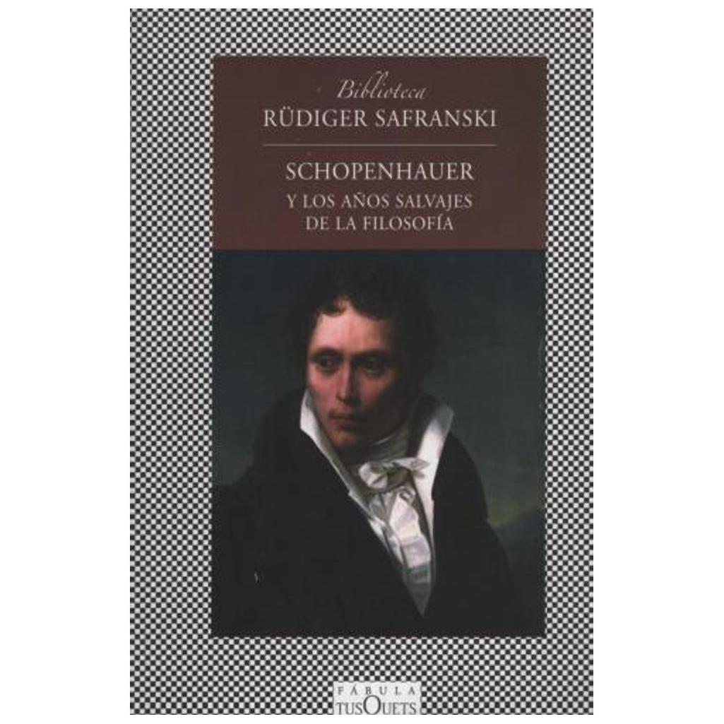 Schopenhauer Y Los Años Salvajes D...