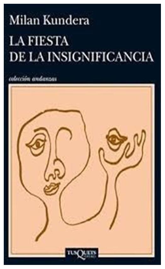 La Fiesta De La Insignificancia