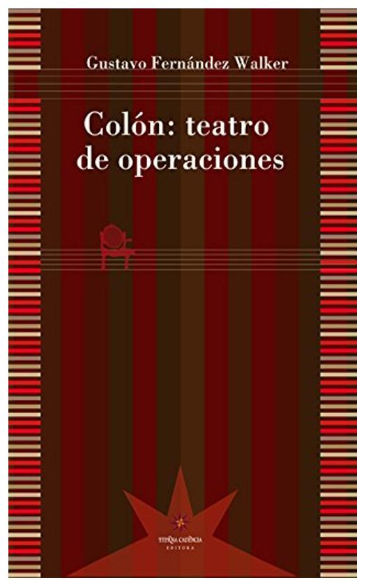 Colón: Teatro De Operaciones