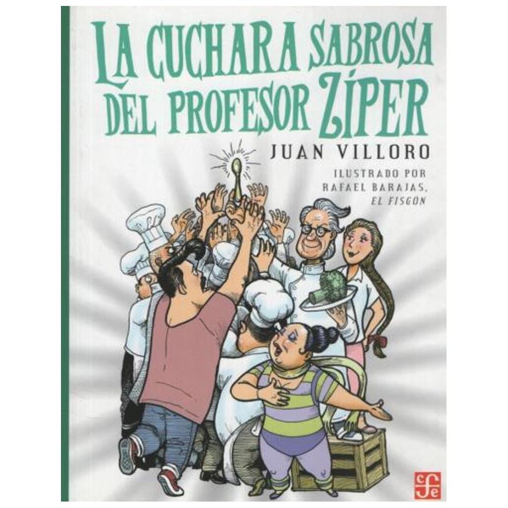 La Cuchara Sabrosa Del Profesor Zip...