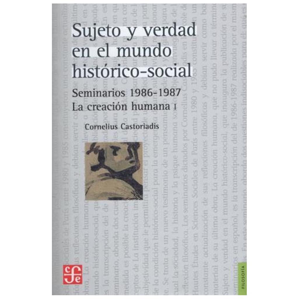 Sujeto Y Verdad En El Mundo Histór...