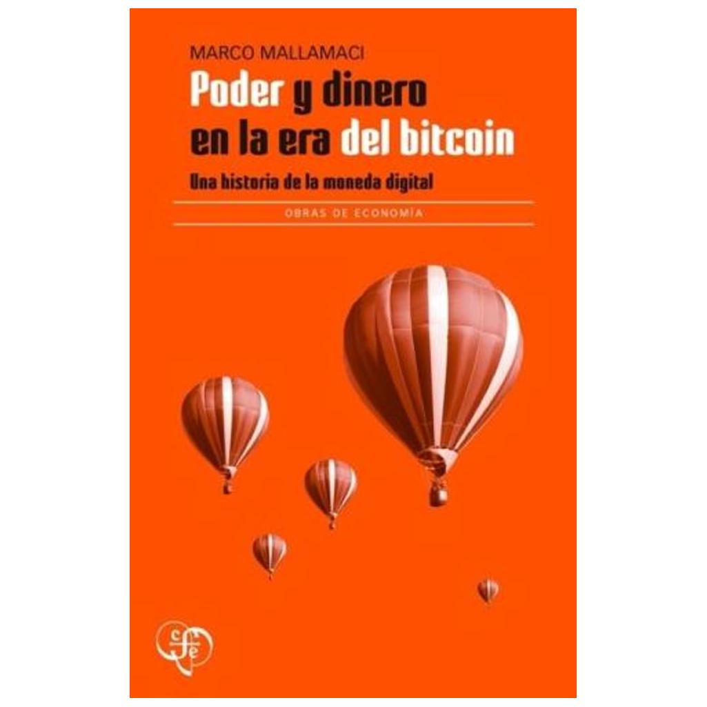 Poder Y Dinero En La Era Del Bitcoi...