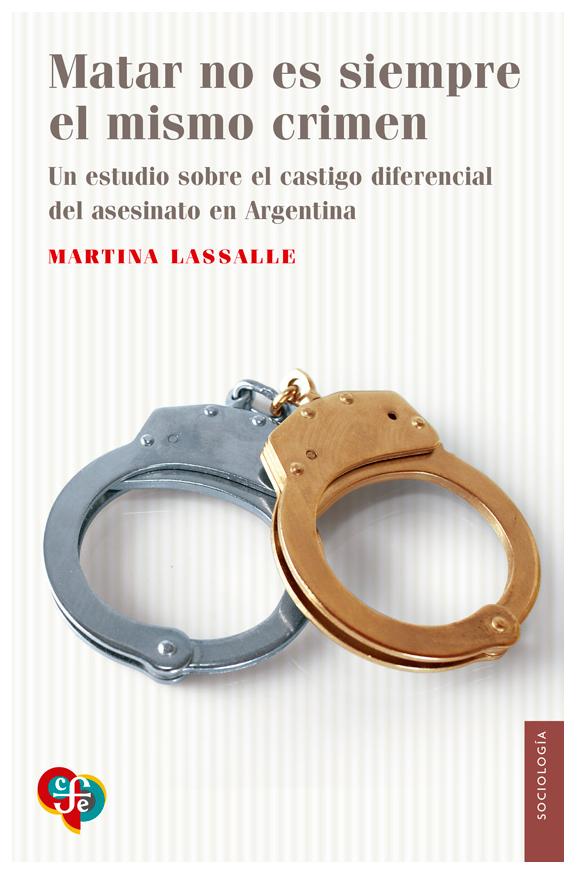 Matar No Es Siempre El Mismo Crimen