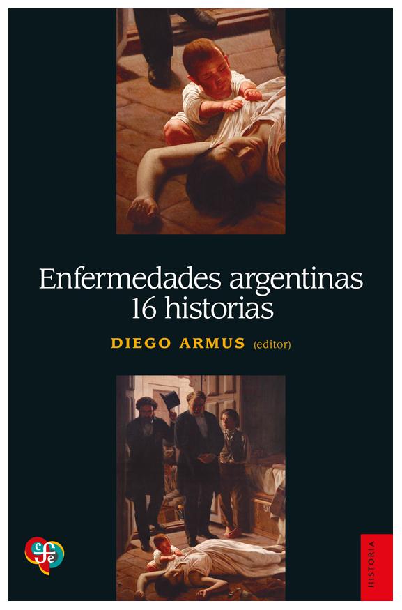 Enfermedades Argentinas, 16 Histori...