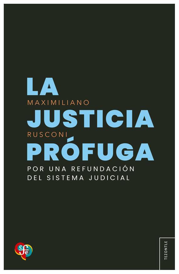 La Justicia Prófuga