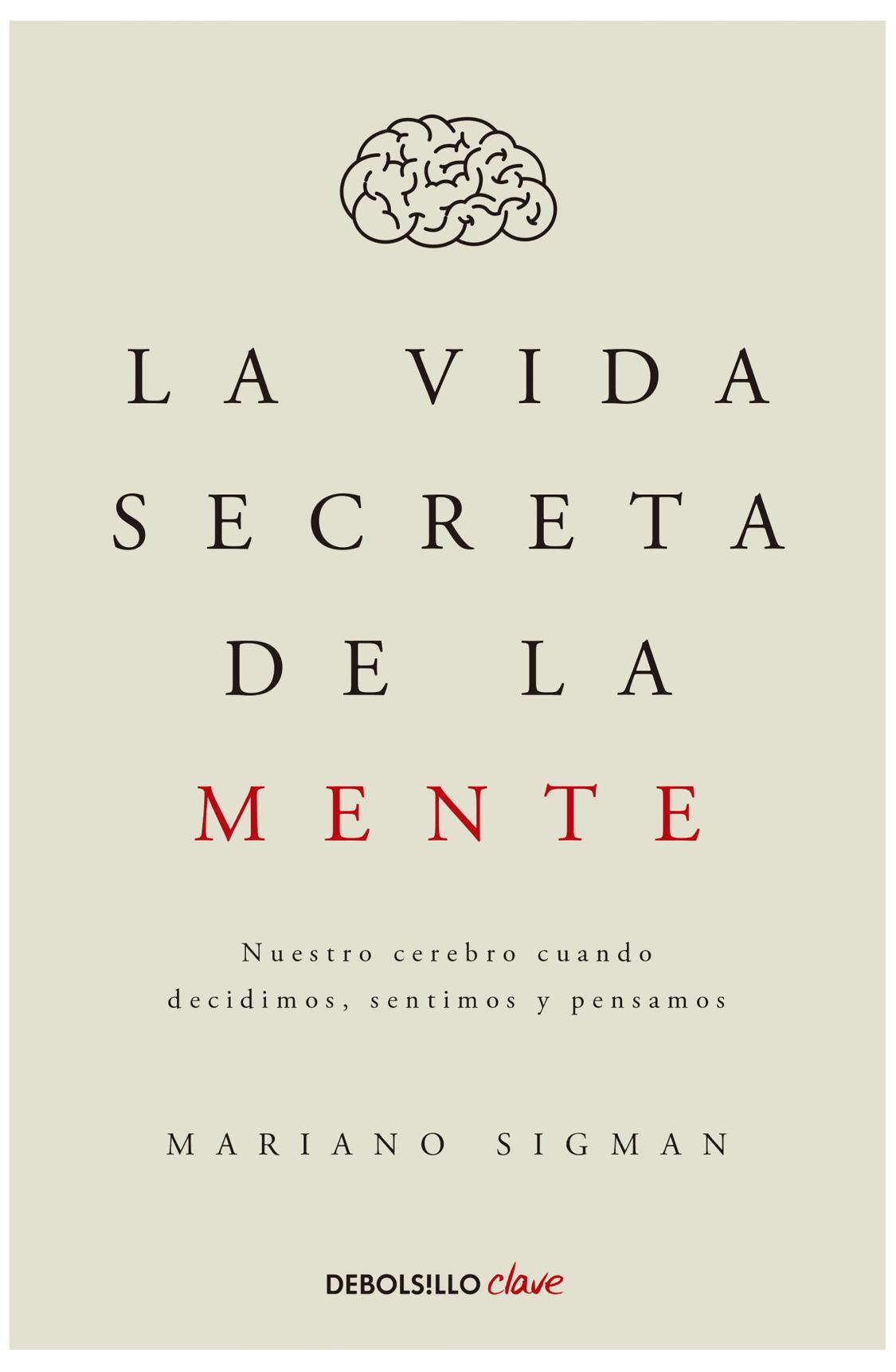 La Vida Secreta De La Mente