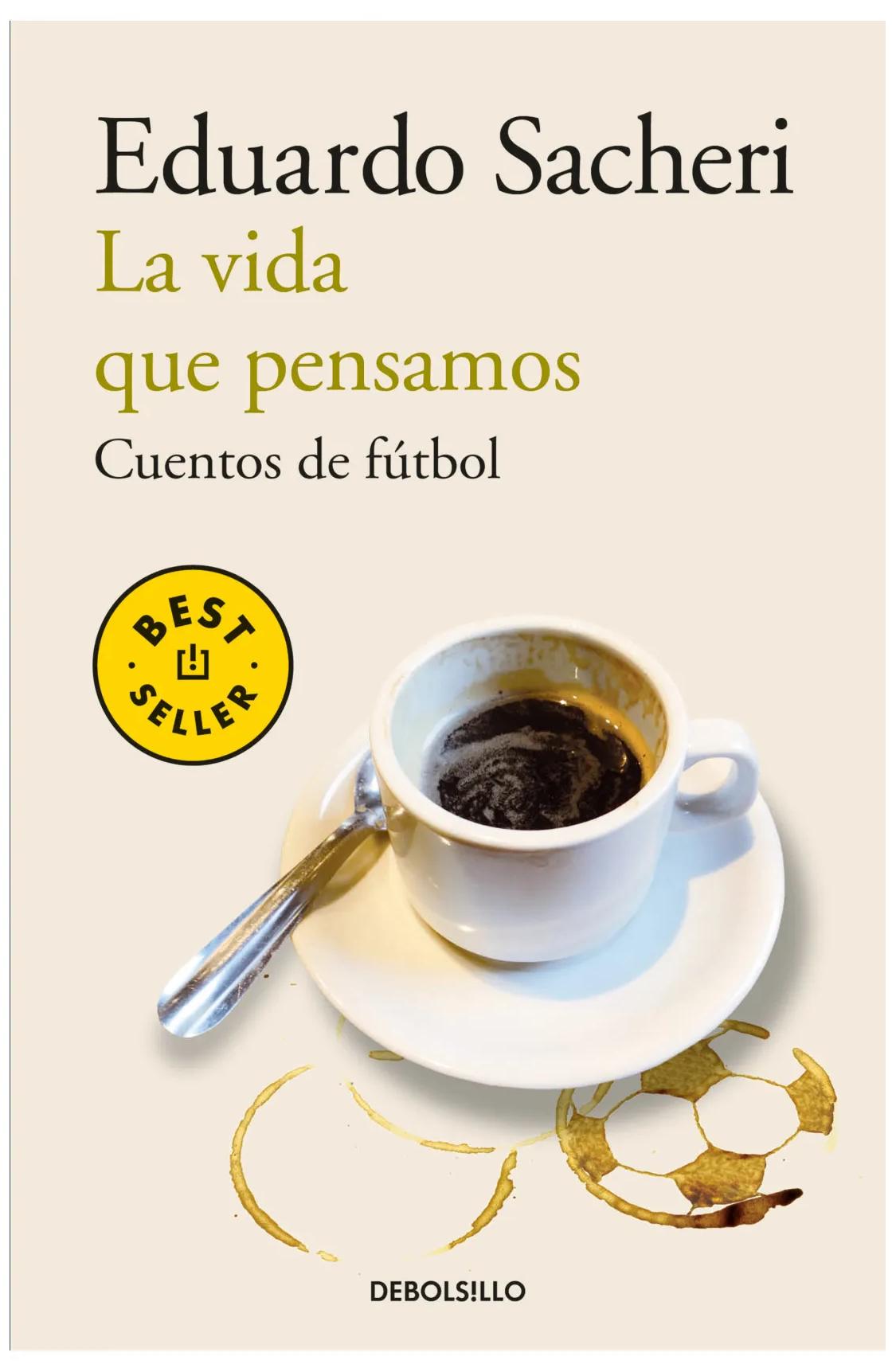 La Vida Que Pensamos