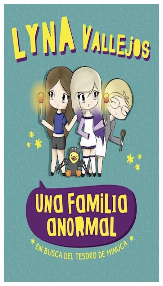 Una Familia Anormal. En Busca Del T...