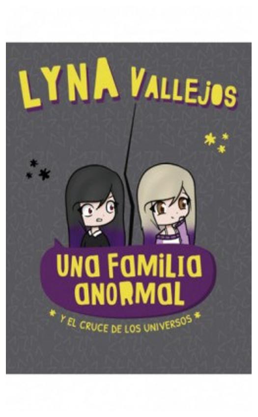 Una Familia Anormal. Y El Cruce De ...