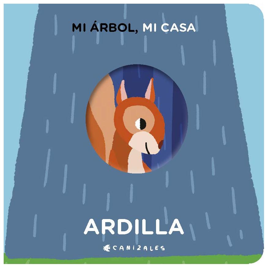 Mi árbol, Mi Casa. Ardilla