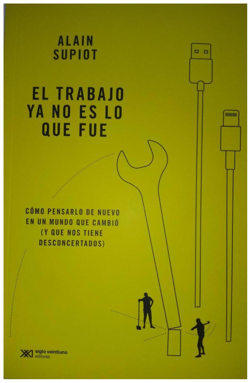 El Trabajo Ya No Es Lo Que Fue