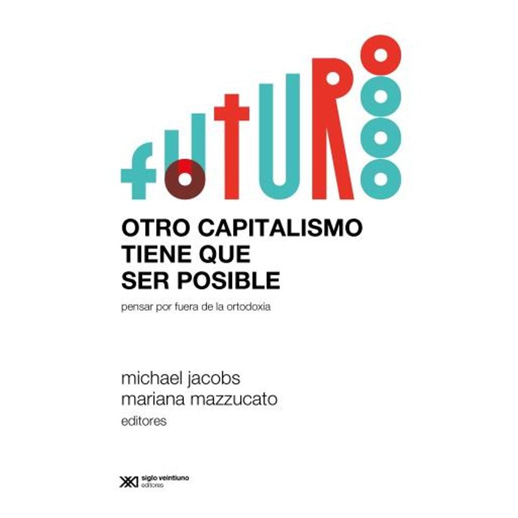 Otro Capitalismo Tiene Que Ser Posi...