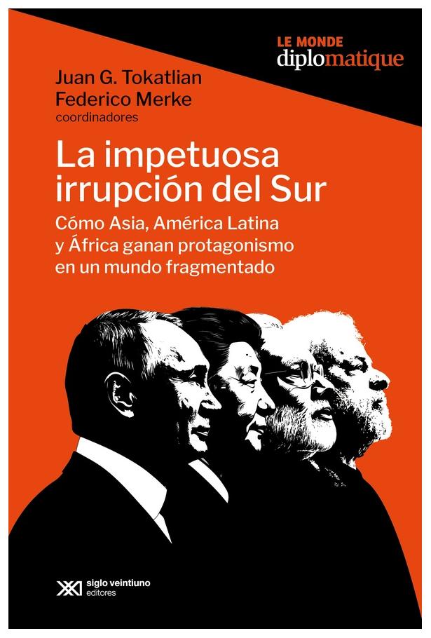 La Impetuosa Irrupción Del Sur