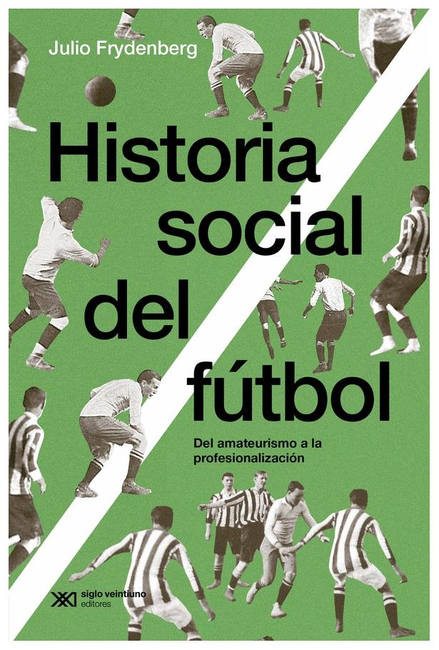 Histora Social Del Fútbol