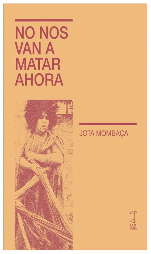 No Nos Van A Matar Ahora