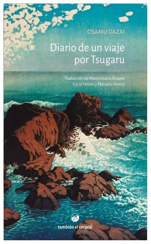 Diario De Un Viaje Por Tsugaru